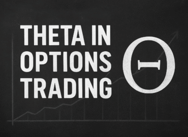 What Is Theta in Options Trading?